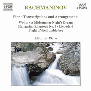 RACHMANINOV: Piano Transcriptions and Arrangements by Sergei Rachmaninoff