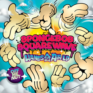 Hands in the Air by Spongebob Squarewave