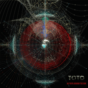 Greatest Hits: 40 Trips Around the Sun by Toto
