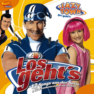 LazyTown - Los Geht´s by LazyTown