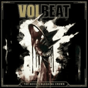 The Devil's Bleeding Crown by Volbeat