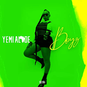 Boyz by Yemi Alade