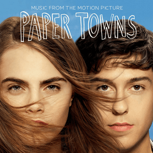 Music From The Motion Picture Paper Towns by Kindness