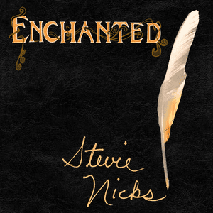 Enchanted by Stevie Nicks