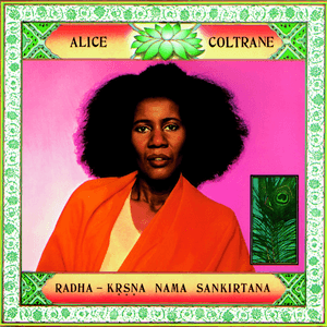 Radha-Krsna Nama Sankirtana by Alice Coltrane