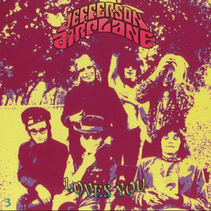 Jefferson Airplane Loves You by Jefferson Airplane