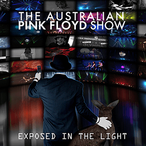 Exposed In The Light by The Australian Pink Floyd Show