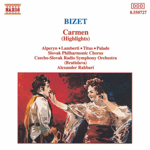 Bizet: Carmen (Highlights) by Georges Bizet
