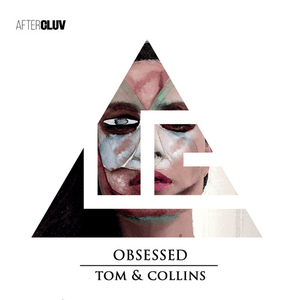 Obsessed by Tom & Collins