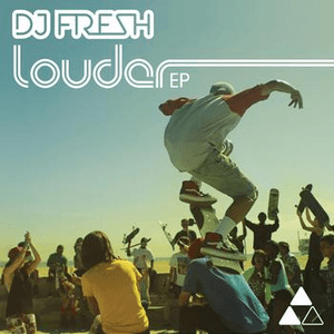Louder EP by DJ Fresh