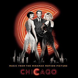 Music From The Miramax Motion Picture Chicago by Catherine Zeta-Jones