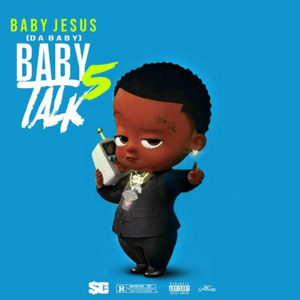 Baby Talk 5 by DaBaby