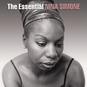The Essential Nina Simone by Nina Simone