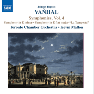 Vanhal: Symphonies, Vol. 4 by Johann Baptist Vanhal