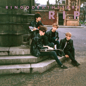 Rip by Ringo Deathstarr