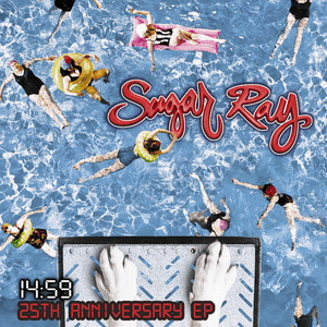 14:59 25th Anniversary EP by Sugar Ray