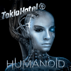 Humanoid by Tokio Hotel