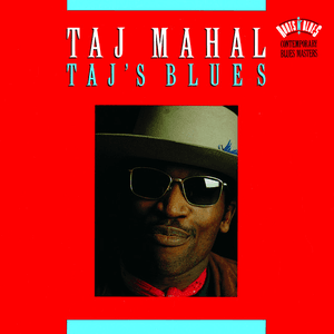Taj's Blues by Taj Mahal