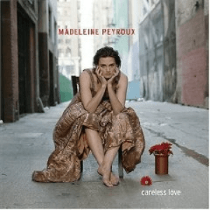 Careless Love (International Version) by Madeleine Peyroux