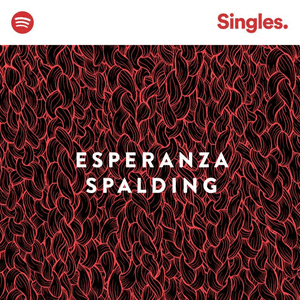 Spotify Singles by Esperanza Spalding