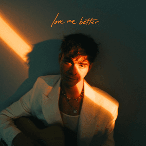 Love Me Better - Single by Corbyn Besson