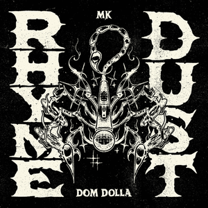 Rhyme Dust by MK