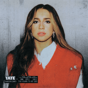 TOO YOUNG TO BE SAD by Tate McRae
