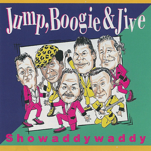 Jump, Boogie & Jive by Showaddywaddy