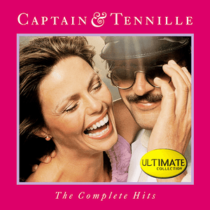 Ultimate Collection: The Complete Hits by Captain & Tennille