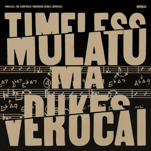 Timeless: The Composer/Arranger Series (Remixed) by Arthur Verocai