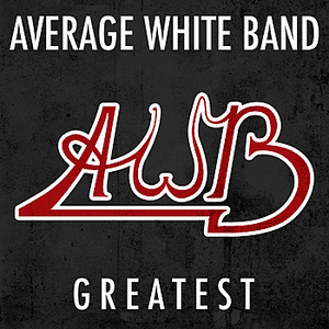 Greatest by Average White Band