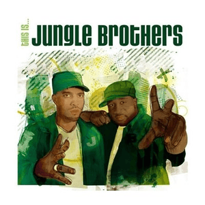 This Is Jungle Brothers by Jungle Brothers