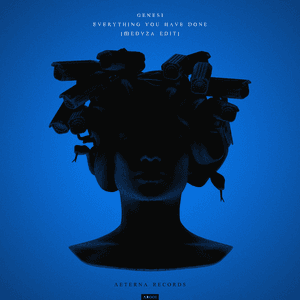 Everything You Have Done (Meduza Edit) - Single by GENESI
