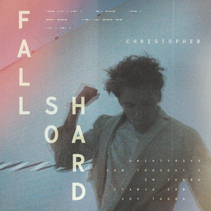 Fall So Hard by Christopher
