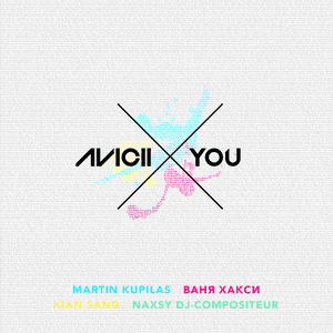 X You by Avicii