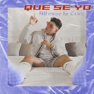 Qué Sé Yo by La Cruz