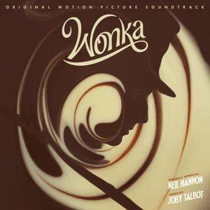 Wonka (Original Motion Picture Soundtrack) by Hugh Grant