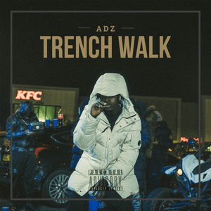 Trench Walk by ADZ