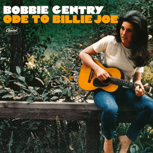 Ode To Billie Joe by Bobbie Gentry