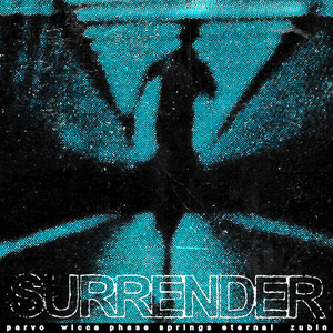 Surrender by Wicca Phase Springs Eternal