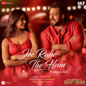 Jee Rahe The Hum (Falling in Love) [From "Kisi Ka Bhai Kisi Ki Jaan"] by Salman Khan