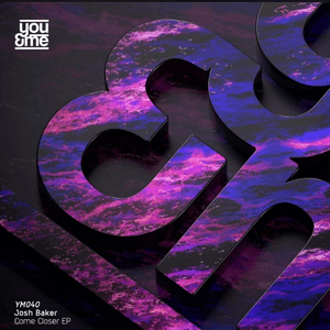 Come Closer EP by Josh Baker