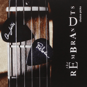 Choice Picks by The Rembrandts