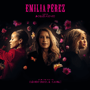 Emilia Pérez (Original Motion Picture Soundtrack) by Zoe Saldaña