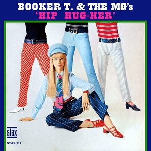 Hip Hug-Her by Booker T. & the M.G.'s