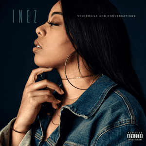 Voicemails And Conversations by Inez