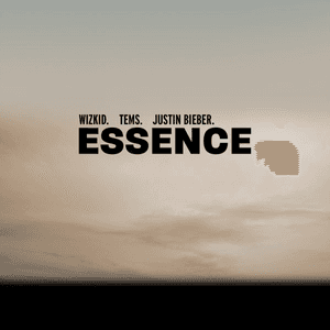 Essence (feat. Justin Bieber & Tems) by Wizkid