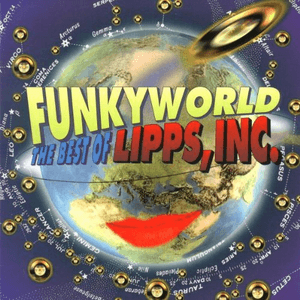 Funkyworld - The Best Of Lipps, Inc. by Lipps, Inc.