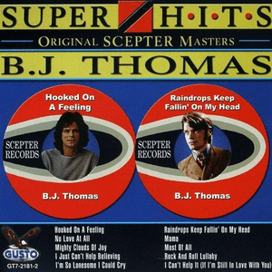 Super Hits by B. J. Thomas