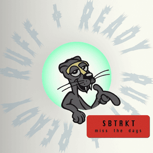 Miss The Days by SBTRKT